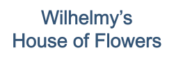 Wilhelmy's House of Flowers