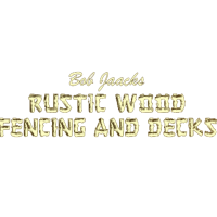 Bob Jaacks Rustic Wood Fencing & Decks Logo