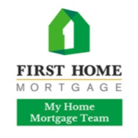 My Home Mortgage Team with First Home Mortgage Corp Logo