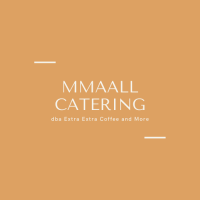 MMAALL CATERING LLC dba Extra Extra Coffee and More Logo