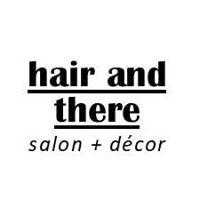 Hair and There Salon + Decor Logo