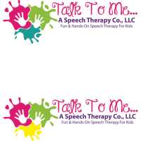 Talk To Me...A Speech Therapy Co., LLC Logo