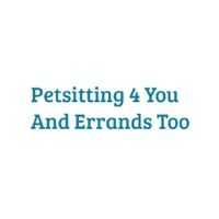 Petsitting 4 You And Errands Too Logo