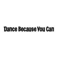 Dance Because You Can Logo