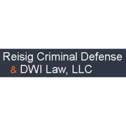 Reisig Criminal Defense & DWI Law, LLC