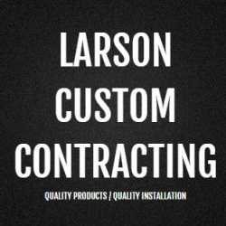 Larson Custom Contracting LLC