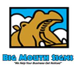 Big Mouth Signs