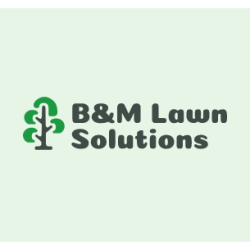 B&M Lawn Solutions