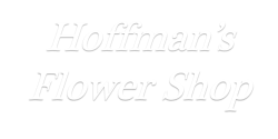 Hoffman's Flower Shop LLC