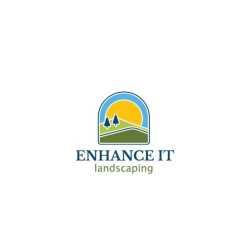 Enhance It Landscaping LLC