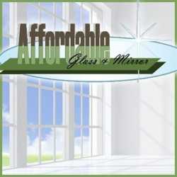 Affordable Glass and Mirror, Inc.