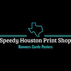 Speedy Houston Print Shop Banners Cards Posters