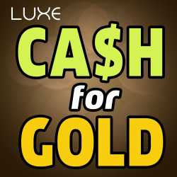 LUXE - Cash for Gold and Diamond Buyers
