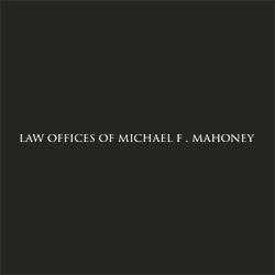 The Law Offices Of Michael F. Mahoney