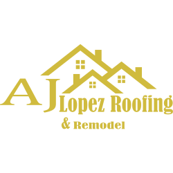 AJ Lopez Roofing and Remodel