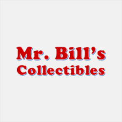 Mr. Bill's Collectibles