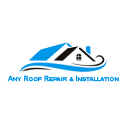 Any Roof Repair & Installation
