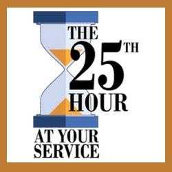 The Twenty Fifth Hour At Your Service