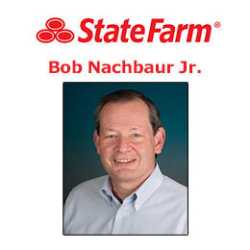 Bob Nachbaur Jr. - State Farm Insurance Agent