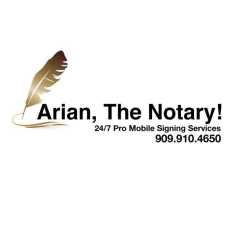 Arian, The Notary! 24/7 Pro Mobile Notary Public & Signing Agent