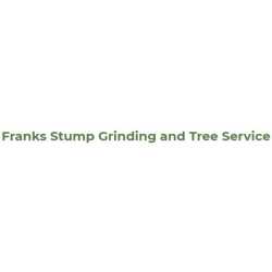 Franks Stump Grinding And Tree Service