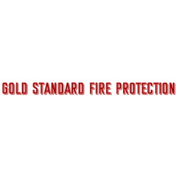 Gold Standard Fire Protection