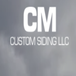 CM Custom Siding LLC