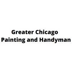 Greater Chicago Painting and Handyman
