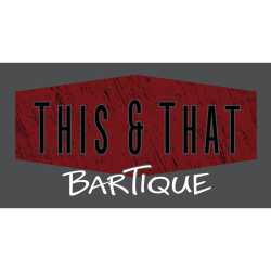 This & That Bartique