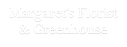 Margaret's Florist & Greenhouse