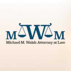Michael M. Walsh Attorney at Law