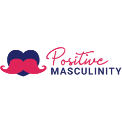Positive Masculinity