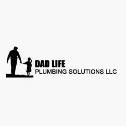 Dad Life Plumbing Solutions LLC