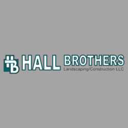 Hall Brothers Landscaping & Construction LLC