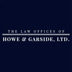 The Law Offices of Howe & Garside, Ltd