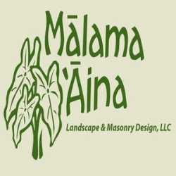 Malama 'Aina Landscape & Masonary Design