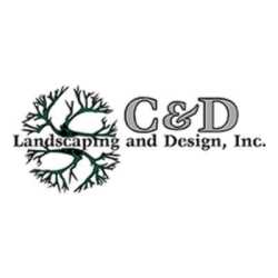 C & D Landscaping and Design Inc