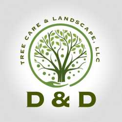 D & D tree Care and Landscape LLC
