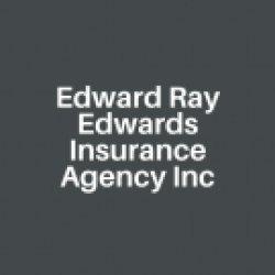 Edward Ray Edwards Insurance Agency Inc