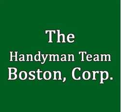The Handyman Team Boston, Corp.