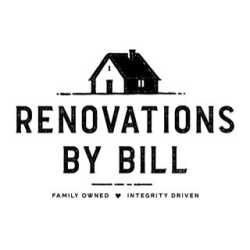 Renovations by Bill, Inc.