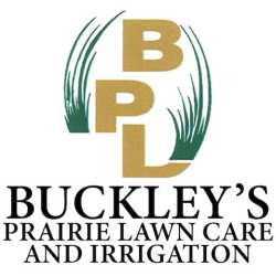 Buckley's Prairie Lawn Care and Irrigation