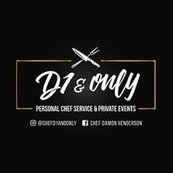 D1 and Only Personal Chef and Private Events