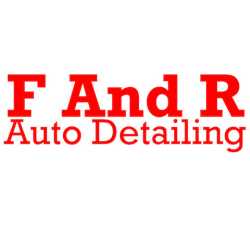 F & R Auto Detailing
