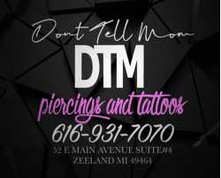 Don't Tell Mom DTM Piercings And Tattoos