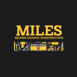 Miles Second Chance Construction