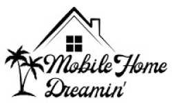 Mobile Home Dreamin
