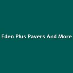 Eden Plus Pavers And More