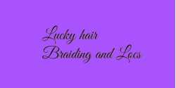 Lucky Hair Braiding & Locs