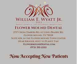 Flower Mound Dental: Dr. William E. Wyatt, Jr.